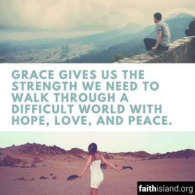 Grace gives us the strength we need