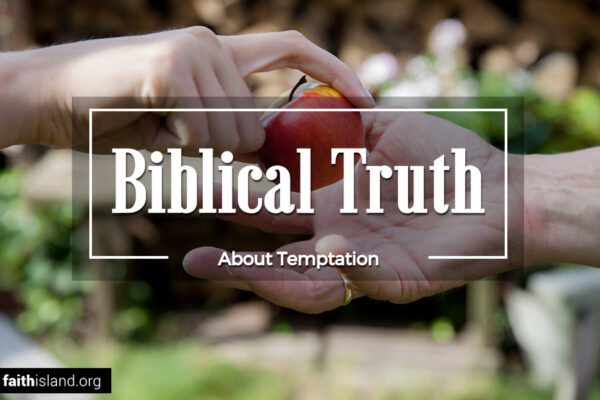 Biblical truth about temptation
