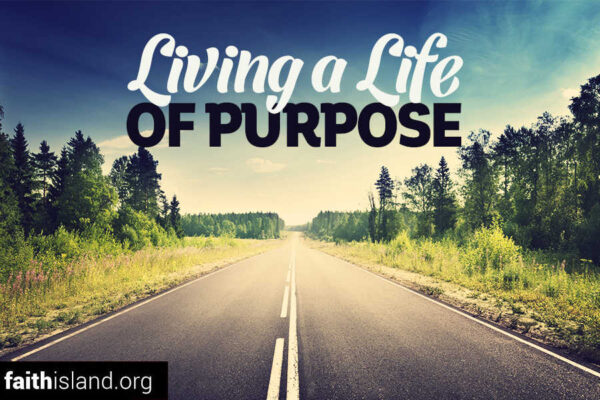 Living a life of purpose