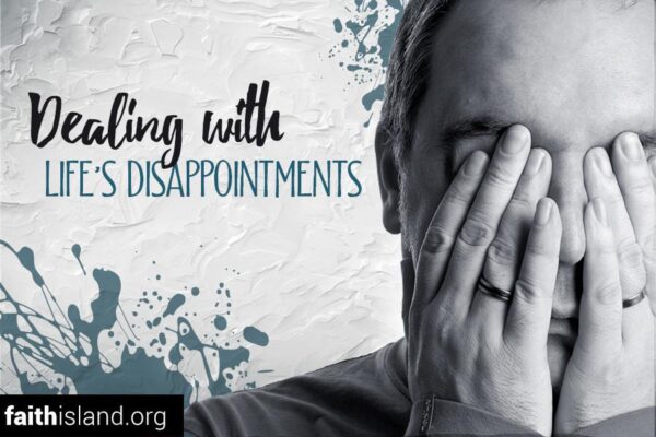 Dealing with life's disappointments