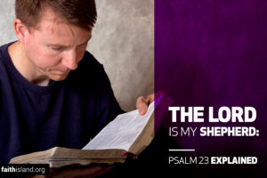 The Lord is my Shepherd