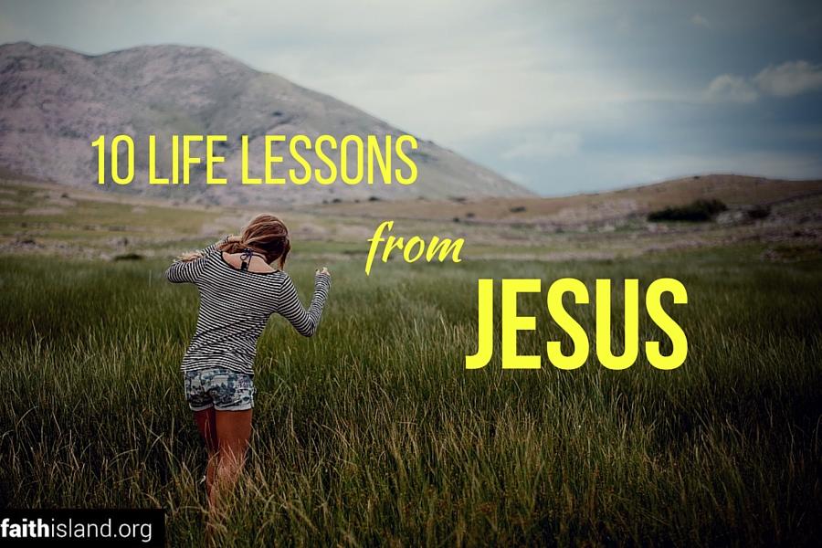 WHAT IS A LIFE LESSON : THE TOP 4 LIFE LESSONS A TEENAGER SHOULD KNOW