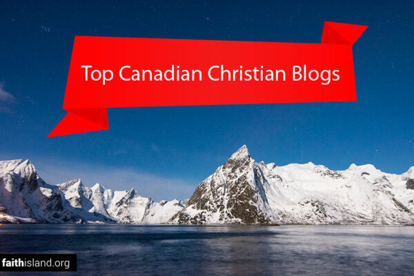 Top Canadian Christian Blogs