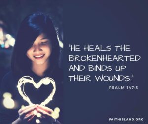 He heals the brokenhearted and binds up their wounds.