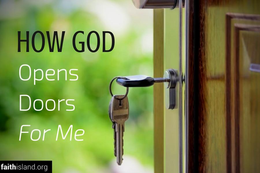 How God Opens Doors for Me