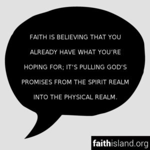 Faith is believing