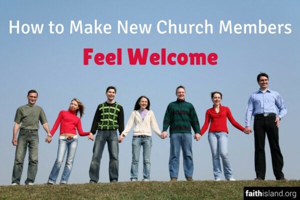 How to Make New Church Members Feel Welcome